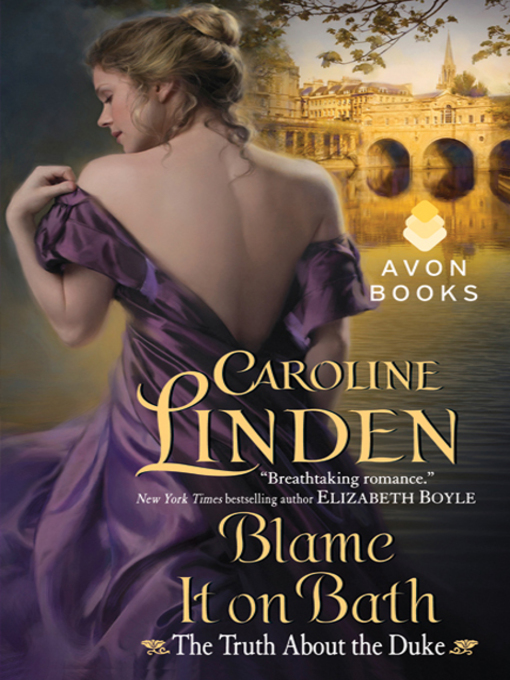 Title details for Blame It on Bath by Caroline Linden - Wait list